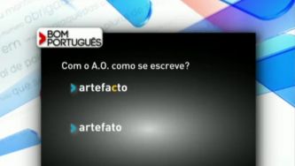 Escreve-se "artefacto" ou "artefato"?