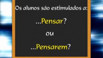 O infinitivo pessoal e impessoal do verbo pensar 