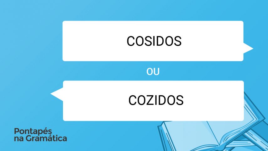 Comemos legumes “cosidos” ou “cozidos”?