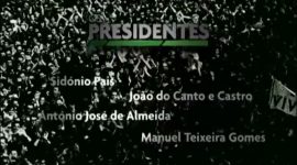 Os Presidentes (2) – Documentário