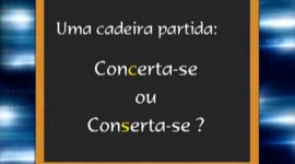 Concertar ou consertar? O desafio das palavras homófonas