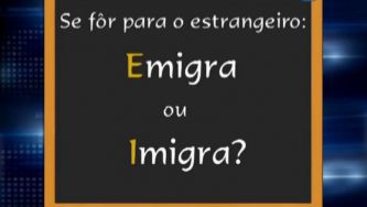 Confundes emigrar e imigrar?