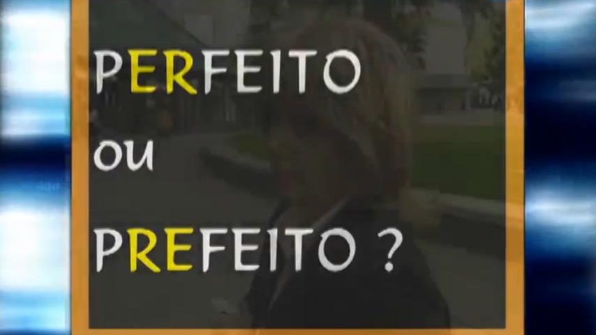 Palavras parónimas: “prefeito” e “perfeito”