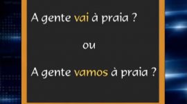 A gente “vamos” ou “vai” insistir neste erro?