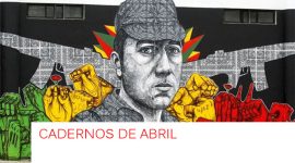 Cadernos de Abril, toda a história da revolução