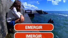 Emergir e imergir: a diferença vê-se aqui