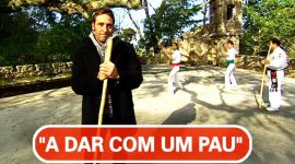 “A dar com um pau” é história do Brasil