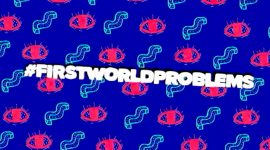 #Hashtag – Jovens e os problemas do Primeiro Mundo