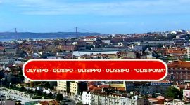 De Olissipo a Lisboa: os vários nomes da capital