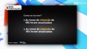 Como se escreve: retenção ou retensão?