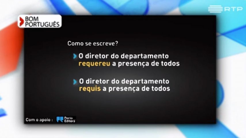 Qual o correto: «requereu» ou «requis»? 