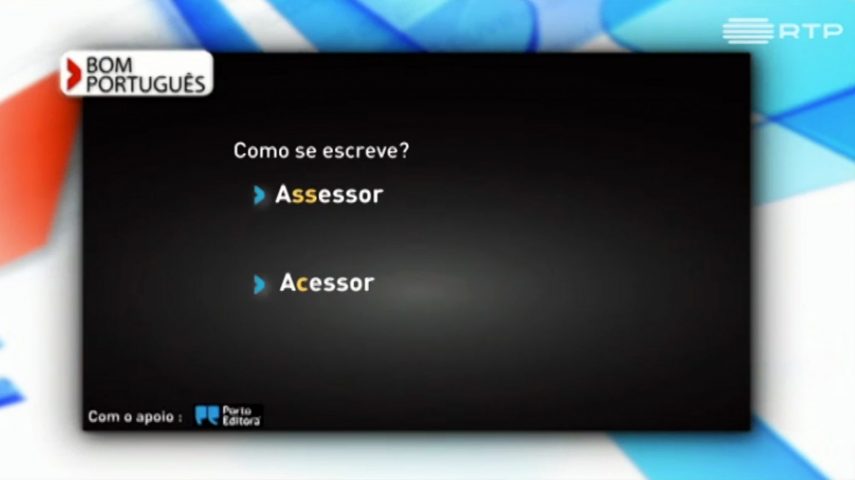 Assessor ou acessor, quem me auxilia?