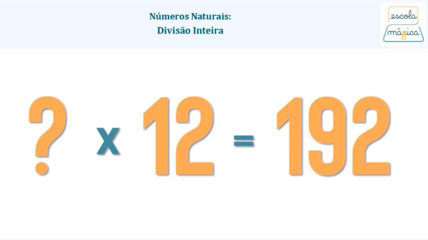 Números Naturais: a divisão inteira