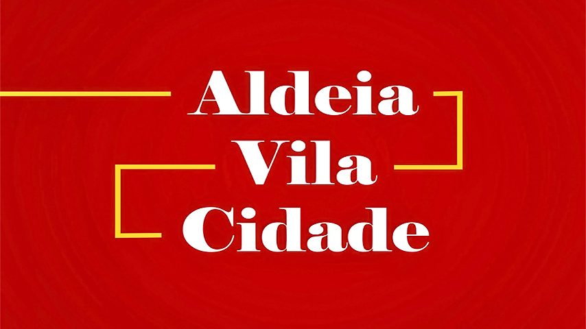 Aldeia, vila e cidade