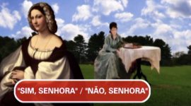 Imagem de Disseste sim, senhor? E se o certo for sim, senhora?